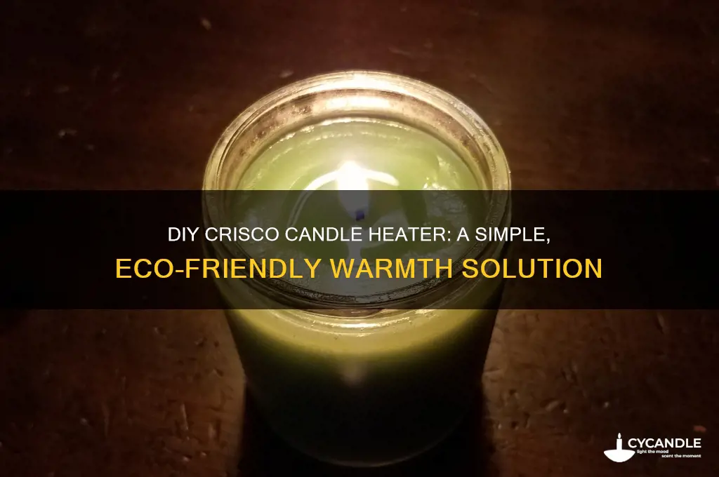 how to make a crisco candle heater