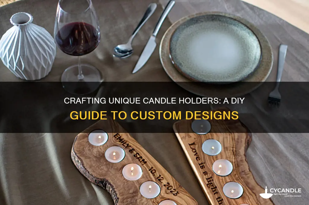 how to make a custom candle holder
