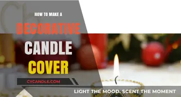 Crafting Elegance: DIY Decorative Candle Cover Tutorial for Home Decor
