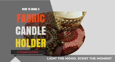 Crafting Cozy Ambiance: DIY Fabric Candle Holder Tutorial
