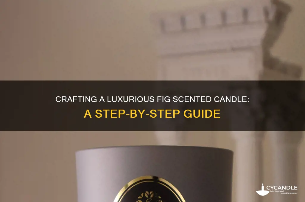 how to make a fig scented candle