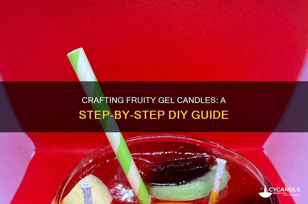 how to make a gel candle with fruit