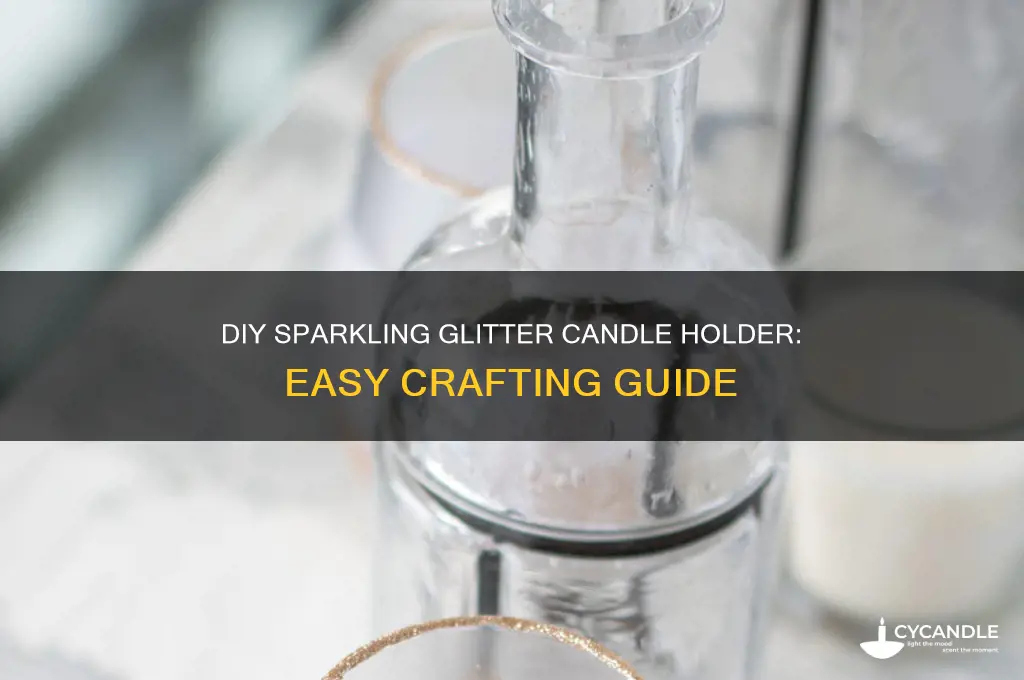 how to make a glitter candle holder