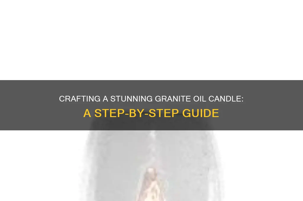 how to make a granite oil candle