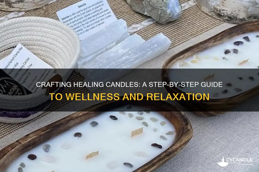 how to make a healing candle