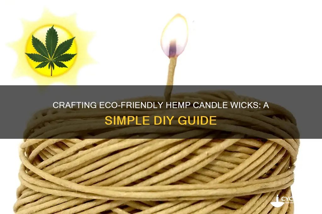 how to make a hemp candle wick
