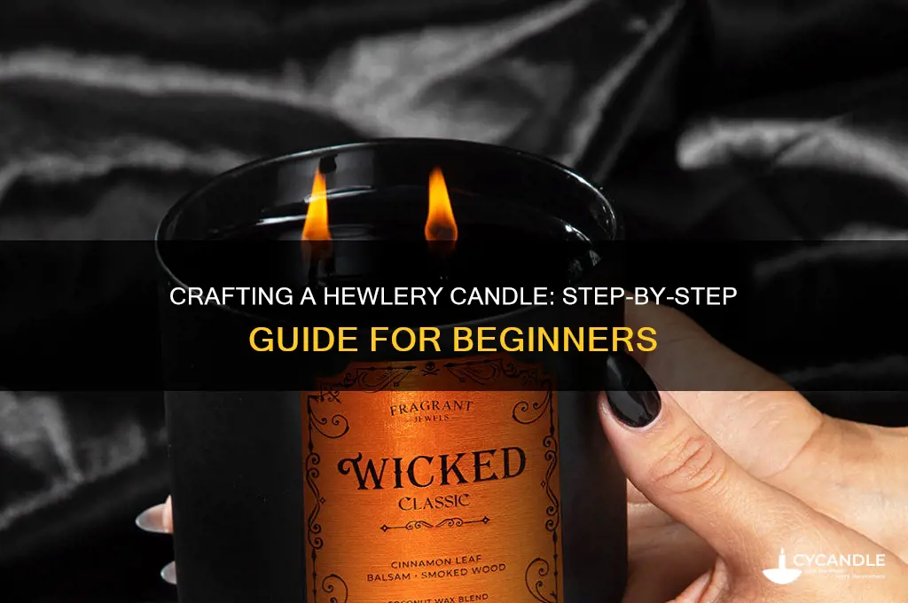 how to make a hewlery candle