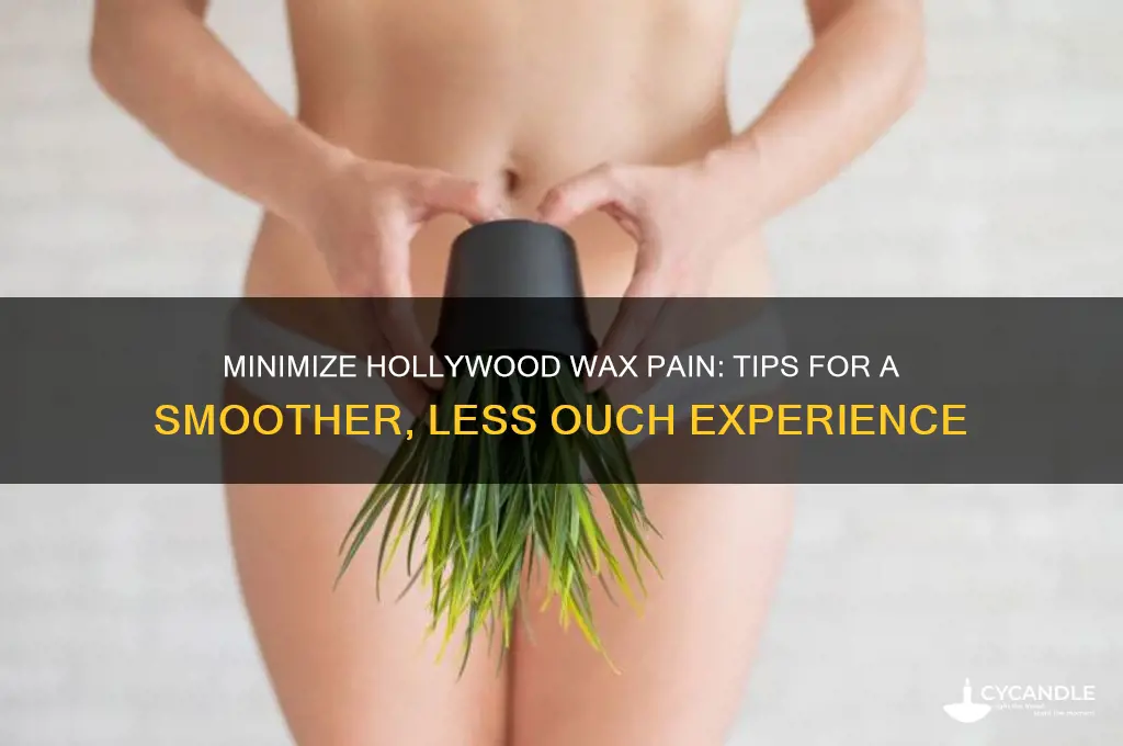 how to make a hollywood wax hurt less