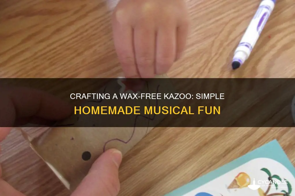 how to make a homemade kazoo without wax paper