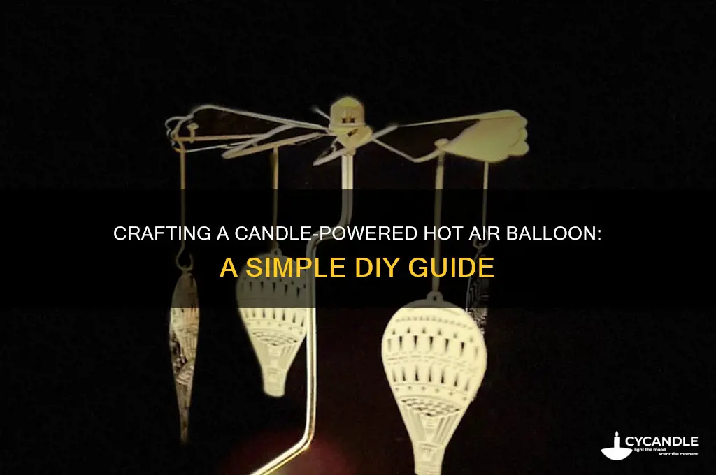 how to make a hot air balloon with a candle