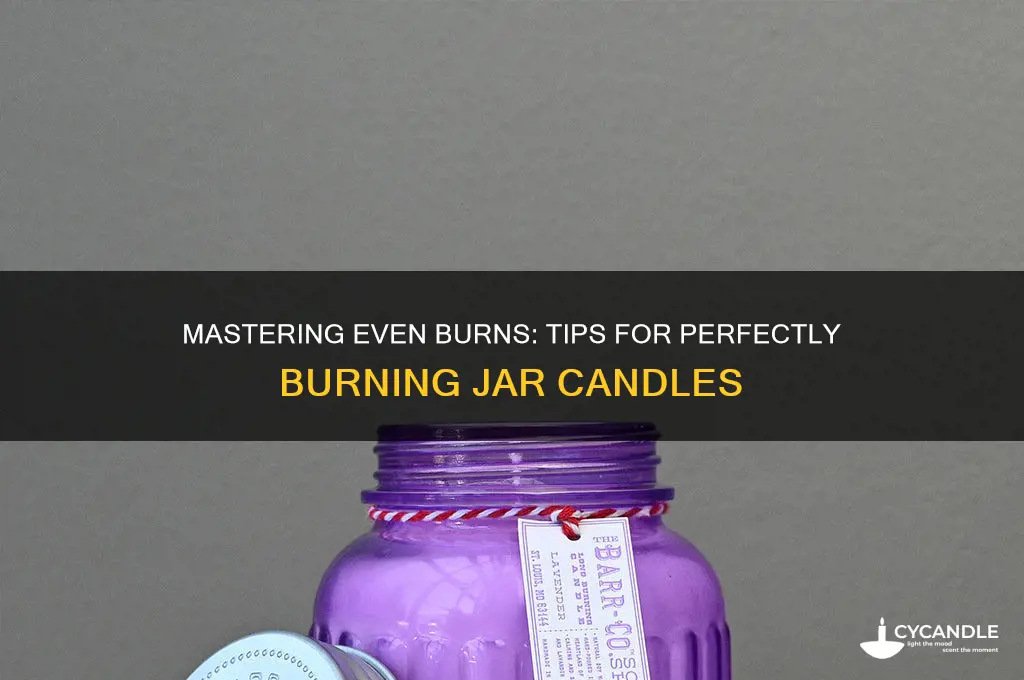 how to make a jar candle burn evenly