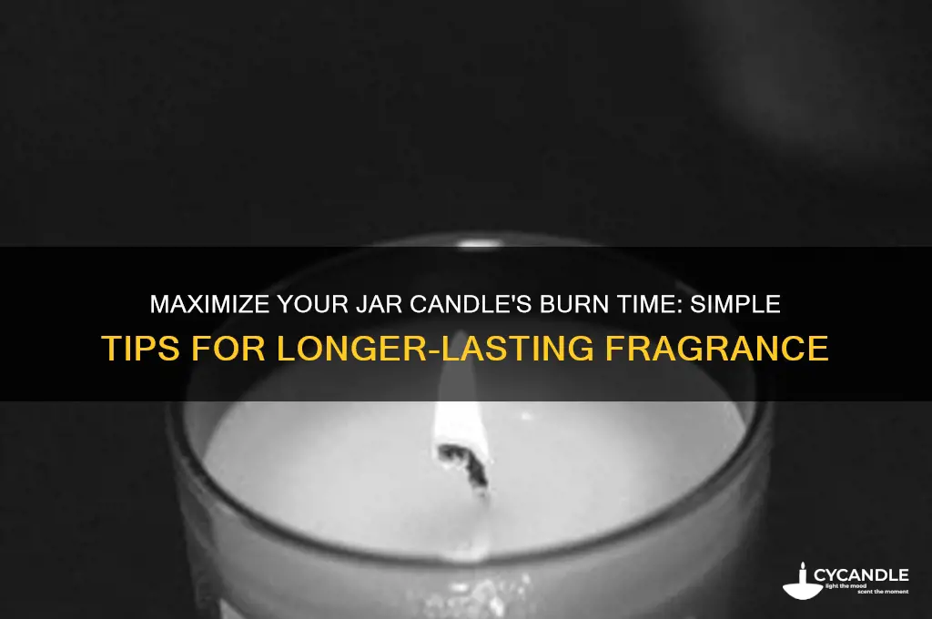 how to make a jar candle last longer