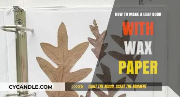 Create a Leaf Book: Wax Paper Preservation Guide