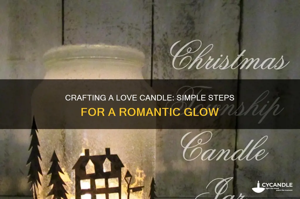 how to make a love candle