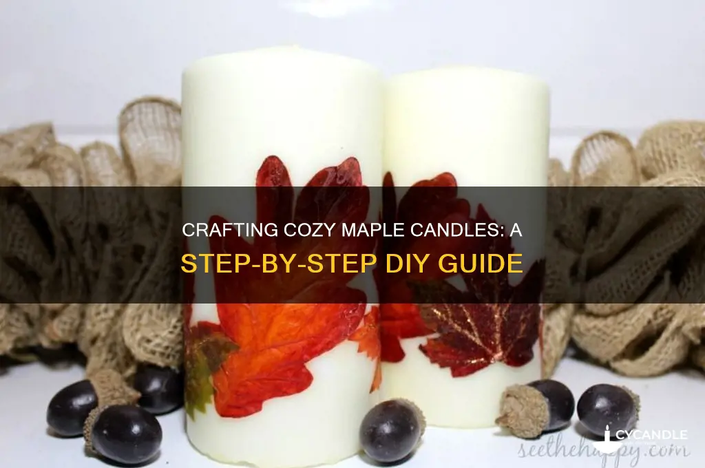 how to make a maple candle