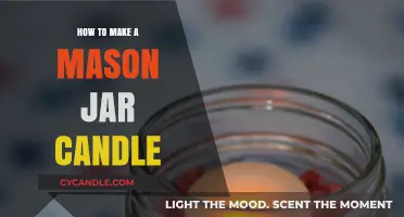 Crafting Cozy Ambiance: A Step-by-Step Guide to Mason Jar Candles