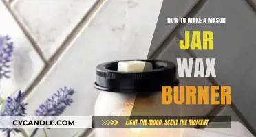 DIY Mason Jar Wax Burner: Easy Crafting Guide for Home Aromatherapy