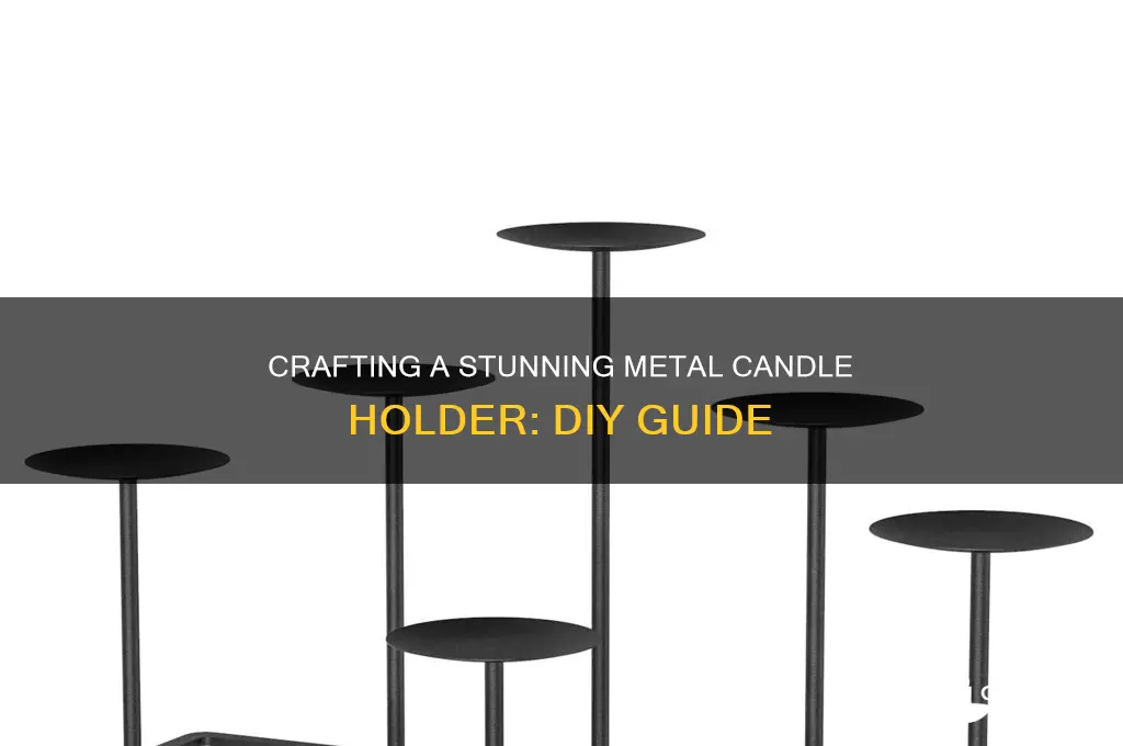 how to make a metal candle holder