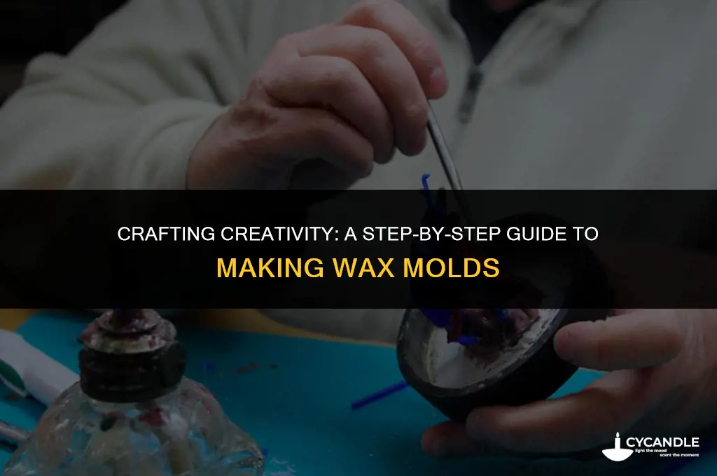 how to make a mold using wax