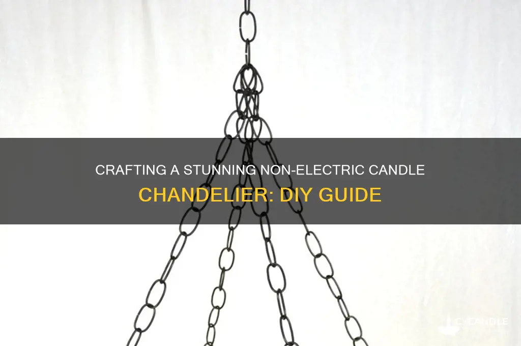how to make a non electric candle chandelier