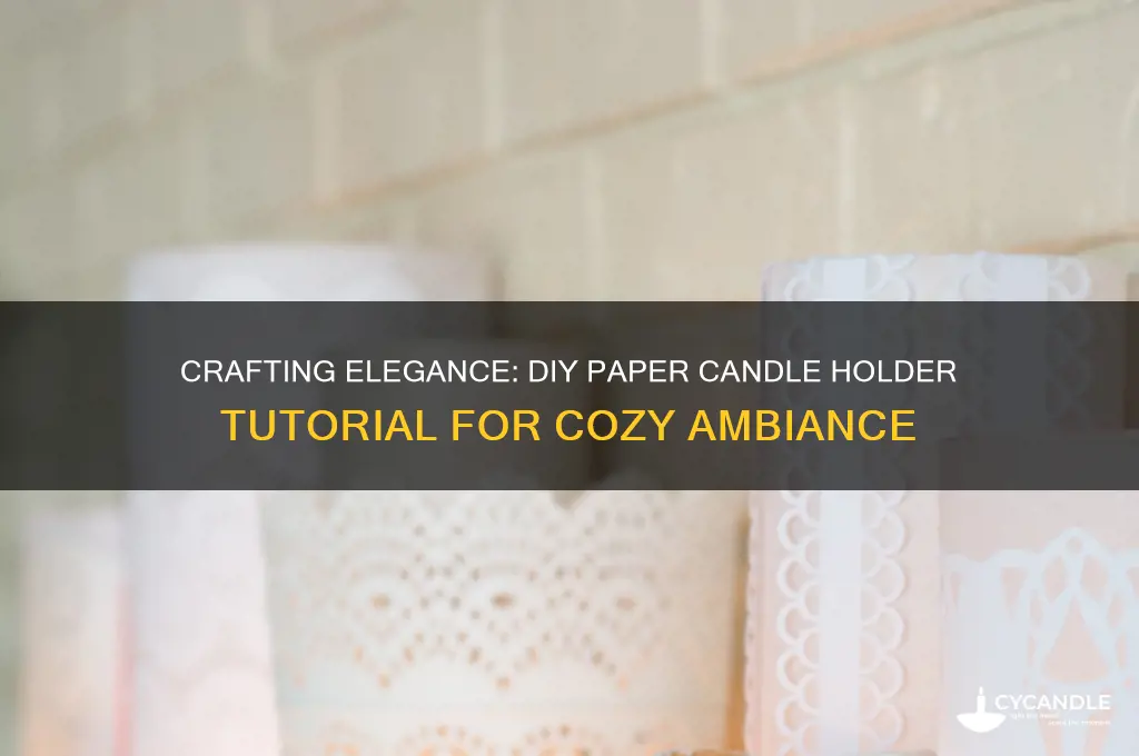 how to make a paper candle holder