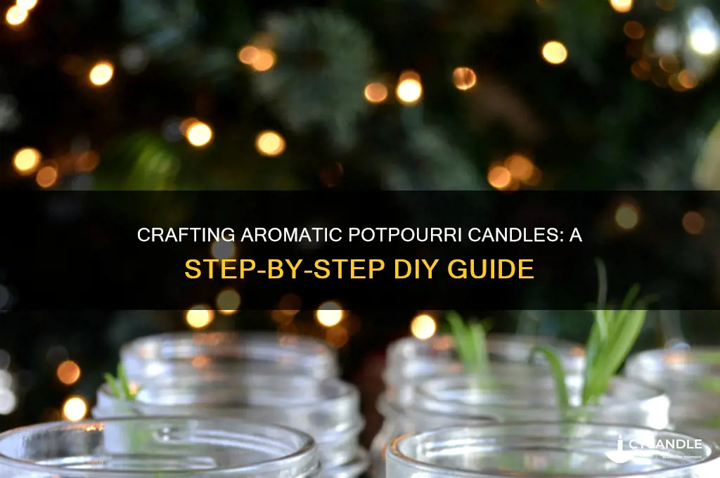 how to make a potpourri candle