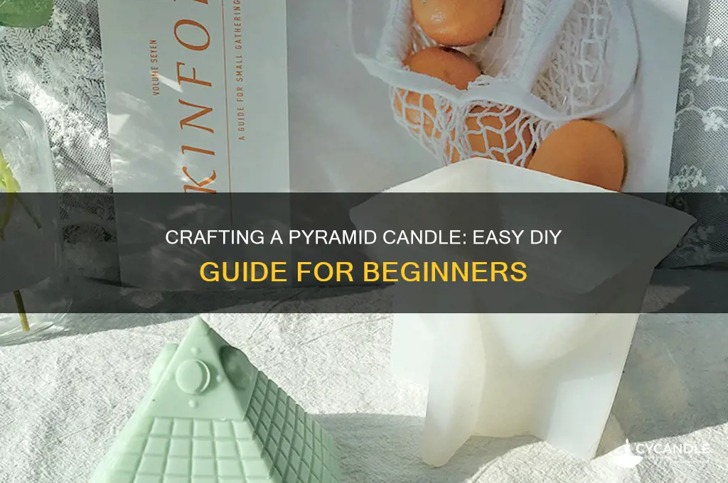 how to make a pyramid candle
