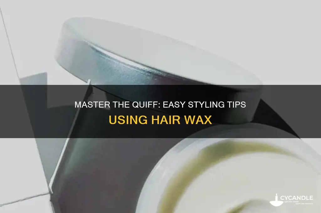 how to make a quiff with hair wax
