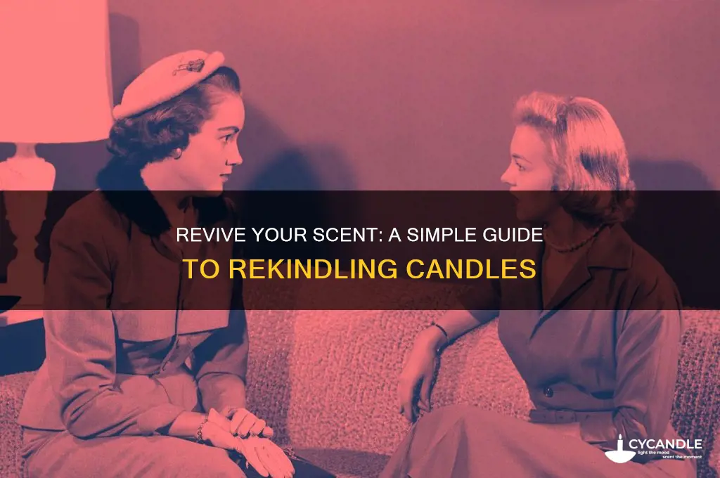 how to make a rekindle candle