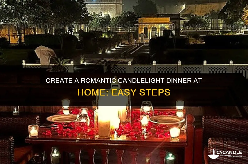 how to make a romantic candle light dinner at home
