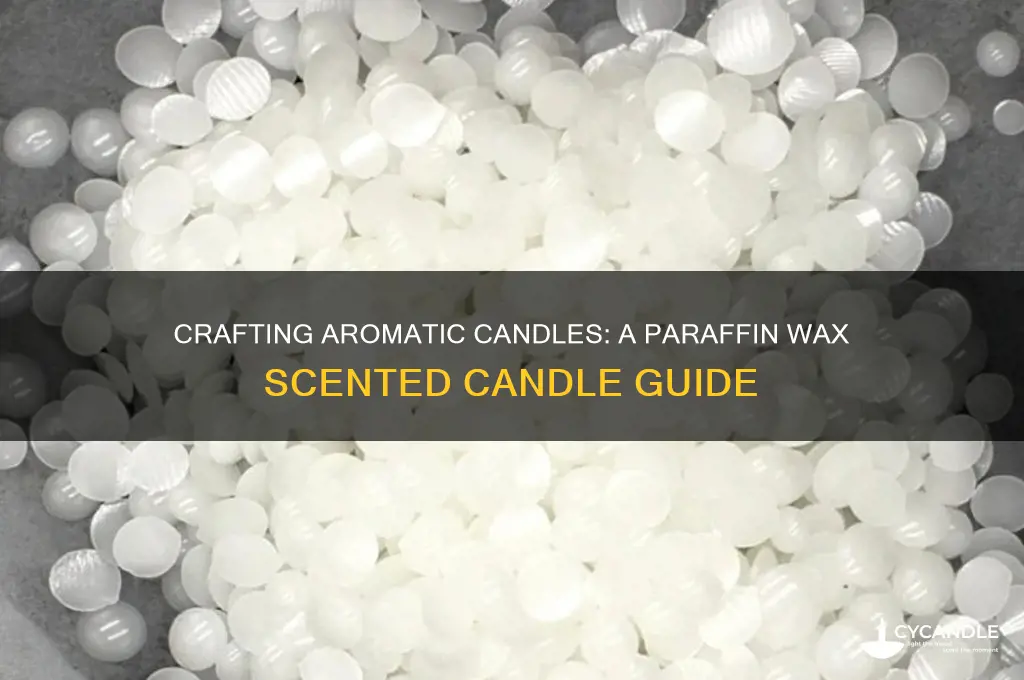 how to make a scented candle with paraffin wax