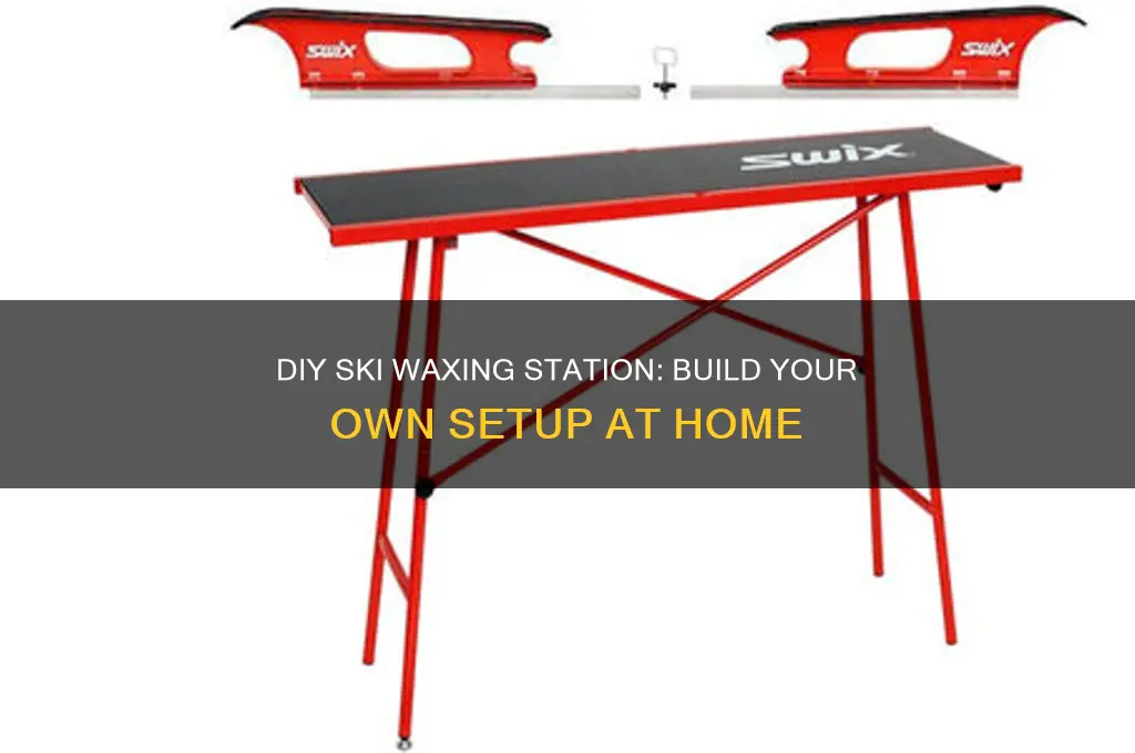 how to make a ski waxing station