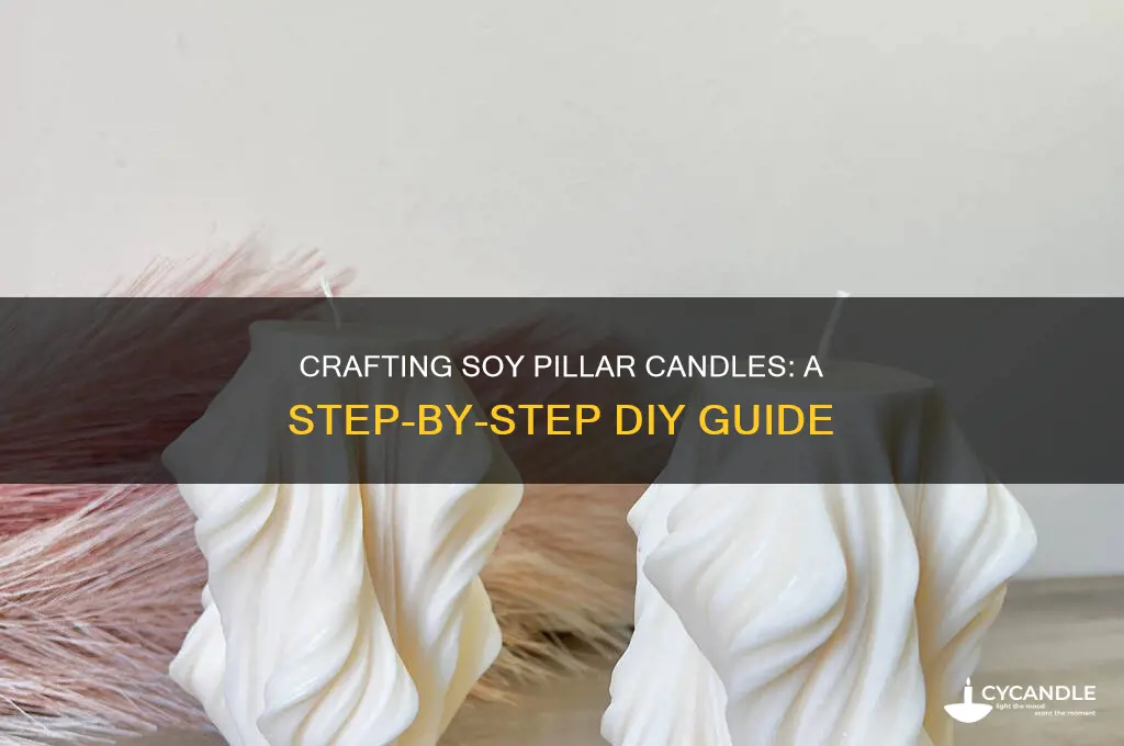 how to make a soy pillar candle