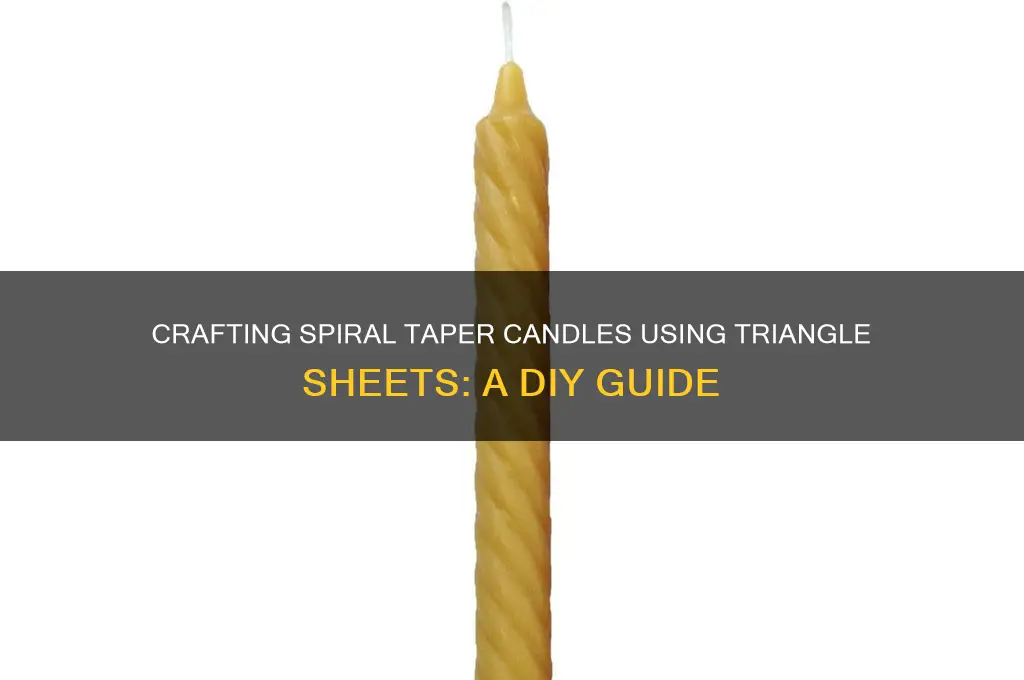 how to make a spiral taper candle with triangle sheets