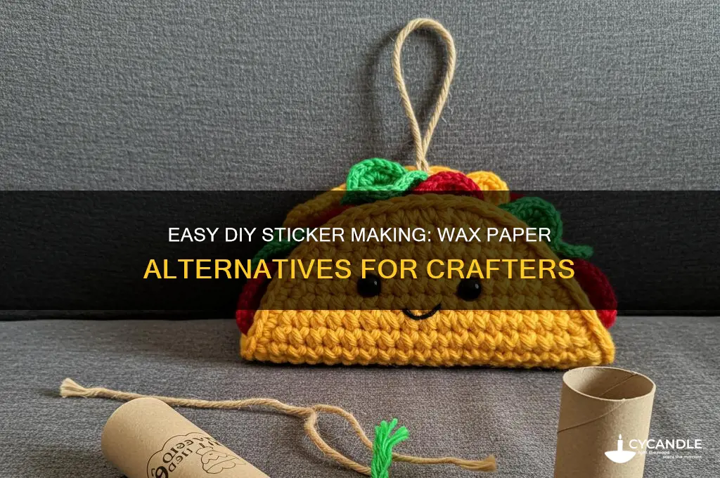 how to make a sticker without wax paper