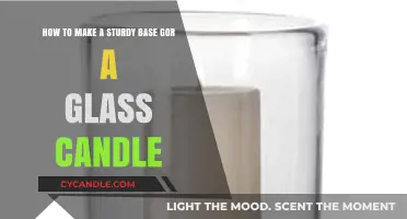 Crafting a Durable Glass Candle Base: Essential Tips and Techniques