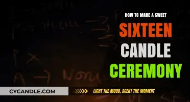 Sweet Sixteen Candle Ceremony: A Step-by-Step Guide to Creating Magic