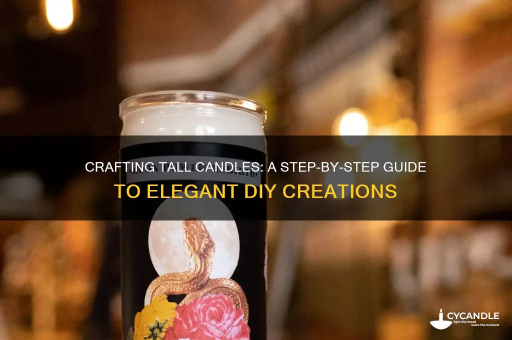 how to make a tall candle