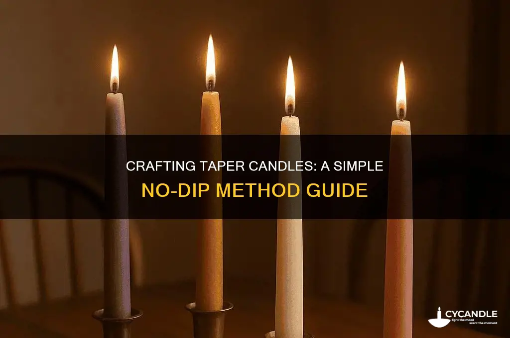 how to make a taper candle without dipping