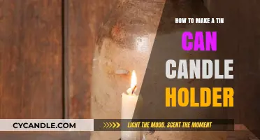Crafting a Rustic Tin Can Candle Holder: Easy DIY Guide