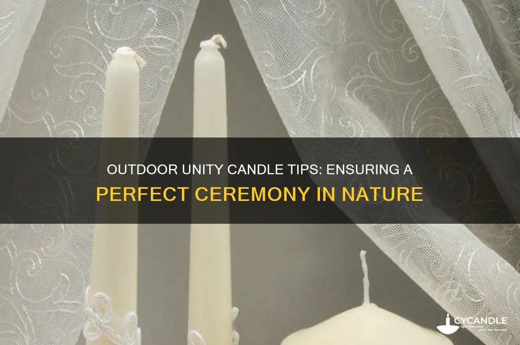 how to make a unity candle work outside