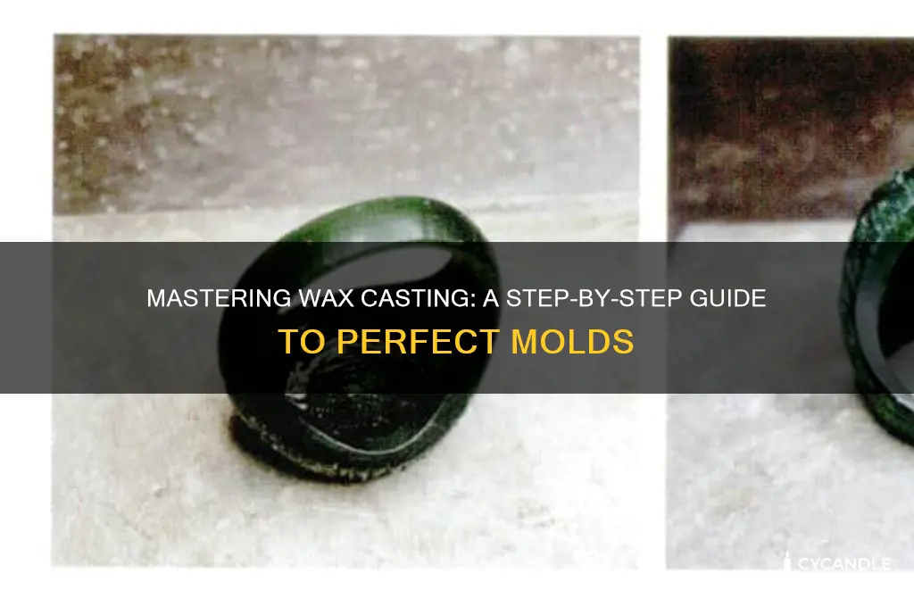 how to make a wax cast