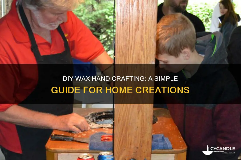 how to make a wax hand at home