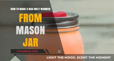 DIY Mason Jar Wax Melt Warmer: Easy Crafting Guide
