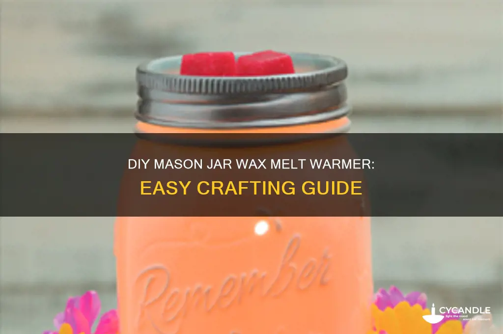 how to make a wax melt warmer from mason jar