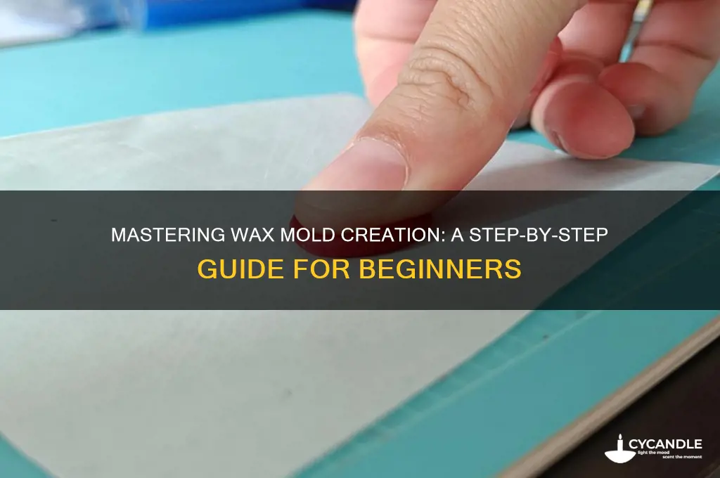 how to make a wax mold