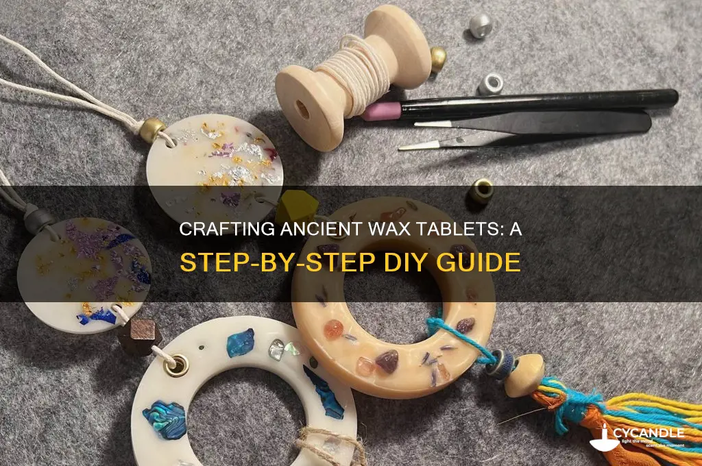 how to make a wax writing tablet