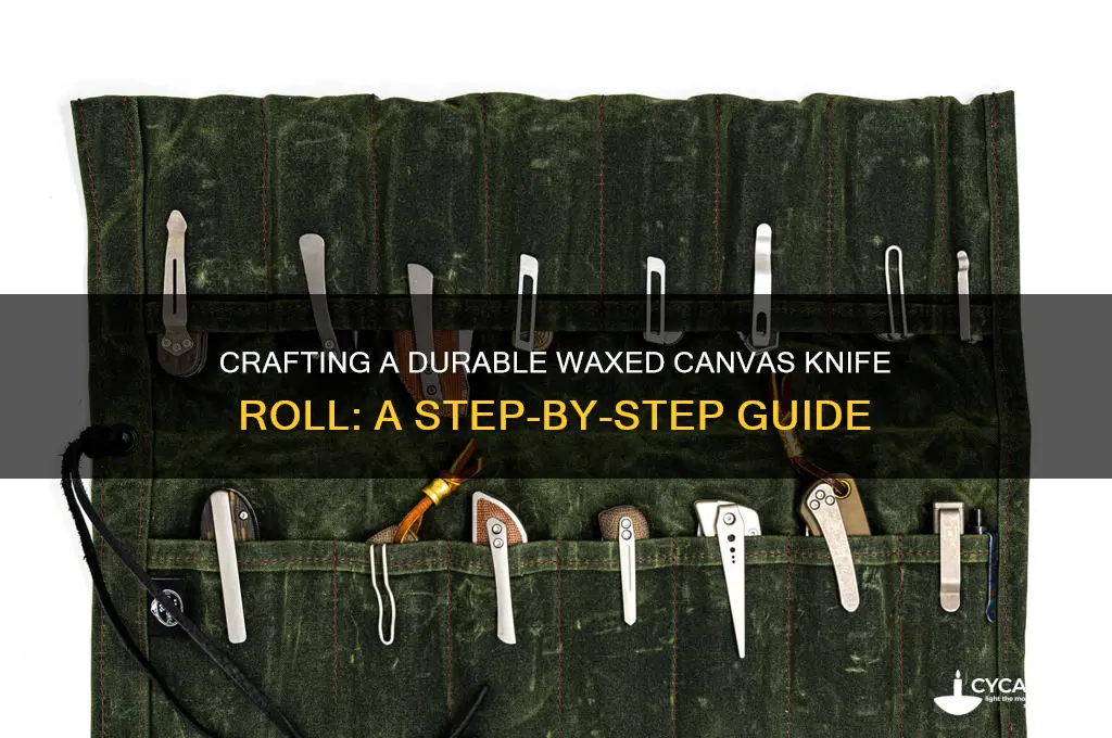 how to make a waxed canvas knife roll