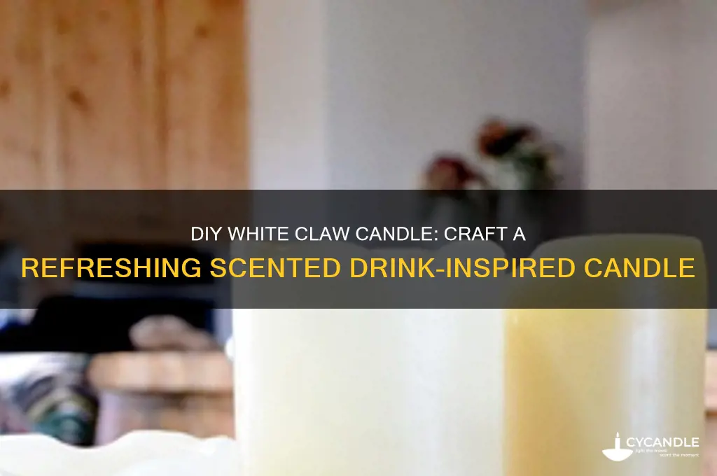how to make a white claw candle
