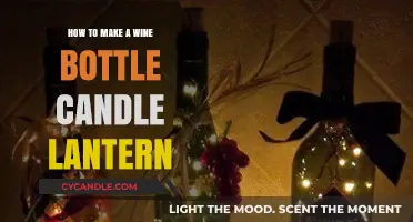 Crafting a Wine Bottle Candle Lantern: Easy DIY Guide